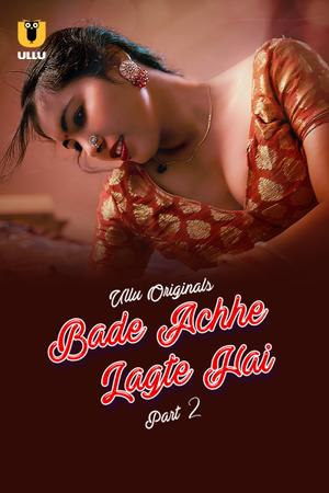 Bade Achhe Lagte Hai (Part-2) S01 Poster Bade Achhe Lagte Hai (Part-2) S01 2025 Ullu