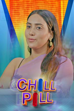 Chill Pill S01e03 2023