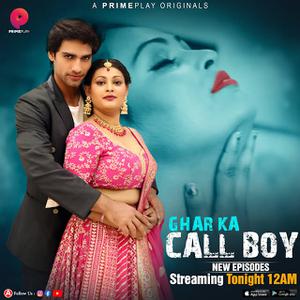 Ghar Ka Call Boy S01 (Part-2) Poster Ghar Ka Call Boy S01 (Part-2) 2023 Primeplay