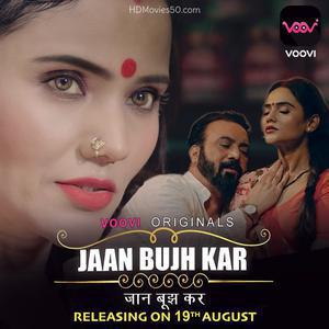 Jaan Bujh Kar S01 2022 Voovi