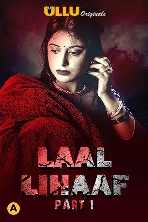 Laal Lihaaf (Part-1) S01 2021 Ullu