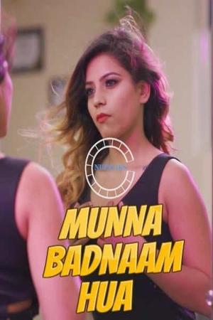 Munna Badnaam Hua S01e01 2021 Nuefliks