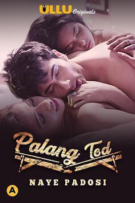 Palang Tod: Naye Padosi 2021 Ullu