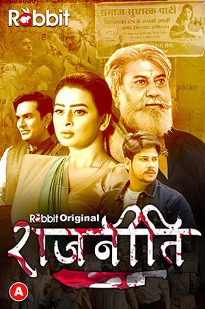 Rajneeti S01e01 Poster Rajneeti S01e01 2023 Rabbit Movies