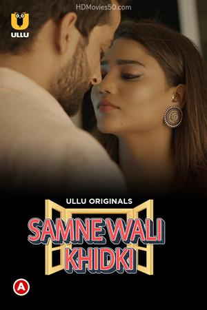 Samne Wali Khidki (Part-1) 2022 Ullu