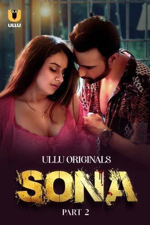 Sona (Part-2) S01 2024 Ullu
