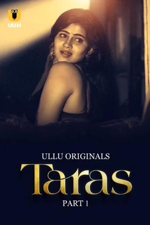 Taras (Part-1) S01 Poster Taras (Part-1) S01 2024 Ullu
