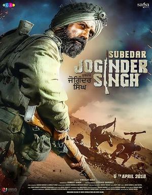 Subedar Joginder Singh Poster Subedar Joginder Singh 2018