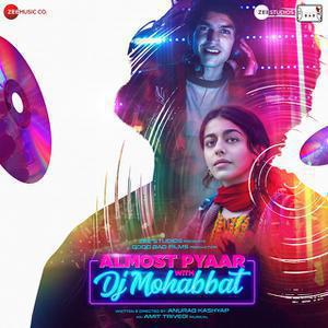 Almost Pyaar With Dj Mohabbat Poster Almost Pyaar With Dj Mohabbat 2023