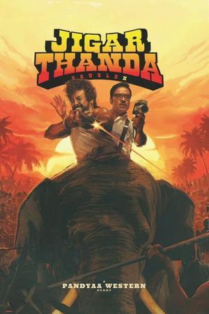 Jigarthanda Doublex Poster Jigarthanda Doublex 2023
