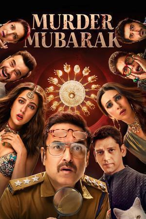 Murder Mubarak Poster Murder Mubarak 2024 Netflix