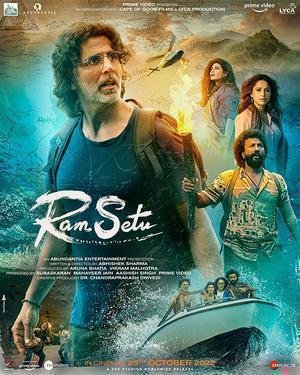 Ram Setu Poster Ram Setu 2022