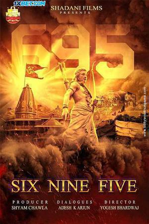 Six Nine Five (695) Poster Six Nine Five (695) 2024