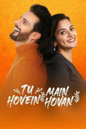 Tu Hovein Main Hovan Poster Tu Hovein Main Hovan 2023