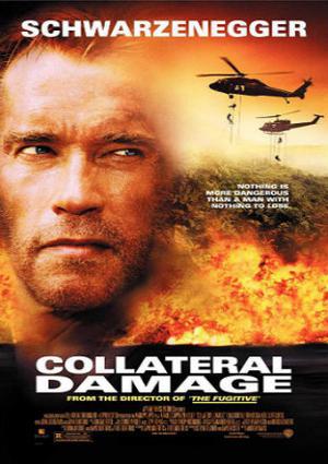 Collateral Damage Poster Collateral Damage 2002