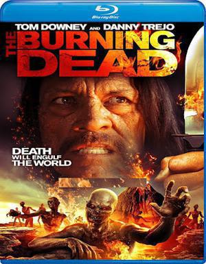 The Burning Dead Poster The Burning Dead 2015