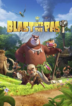 Boonie Bears: Blast Into The Past Poster Boonie Bears: Blast Into The Past 2019