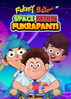 Fukrey Boyzzz Space Mein Fukrapanti Poster Fukrey Boyzzz Space Mein Fukrapanti 2020