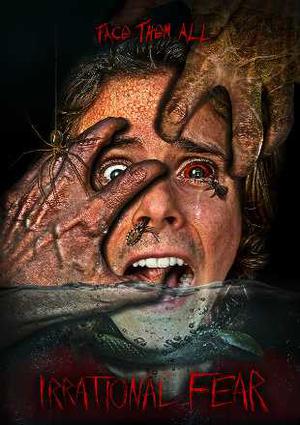 Irrational Fear 2017 
