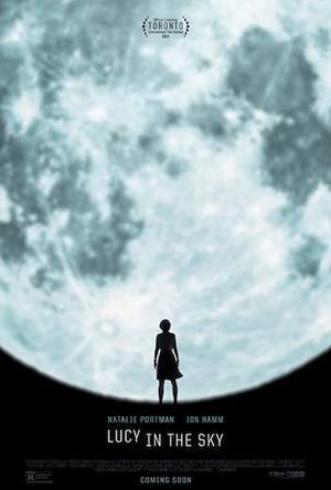 Lucy In The Sky Poster Lucy In The Sky 2019