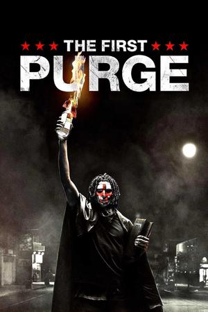 The First Purge Poster The First Purge 2018