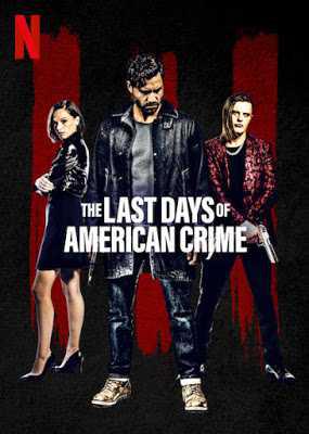 The Last Days Of American Crime 2020 