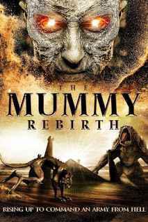 The Mummy Rebirth Poster The Mummy Rebirth 2019