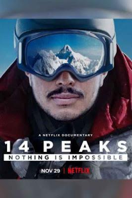 14 Peaks: Nothing Is Impossible Poster 14 Peaks: Nothing Is Impossible 2021 Netflix