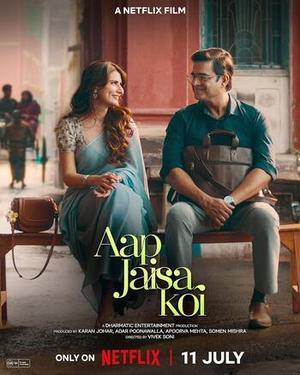 Aap Jaisa Koi Poster Aap Jaisa Koi 2025 Netflix