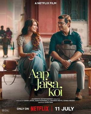 Aap Jaisa Koi Poster Aap Jaisa Koi 2025 Netflix