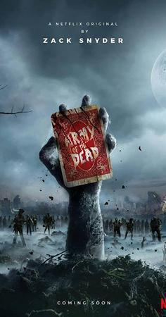 Army Of The Dead 2021 Netflix