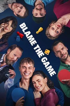 Blame The Game Poster Blame The Game 2024 Netflix