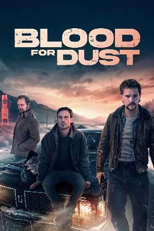 Blood For Dust Poster Blood For Dust 2023