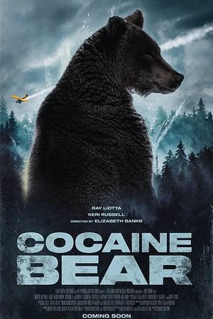 Cocaine Bear Poster Cocaine Bear 2023