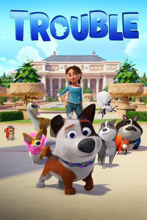 Dog Gone Trouble 2021 Netflix