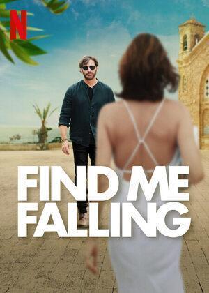 Find Me Falling Poster Find Me Falling 2024 Netflix