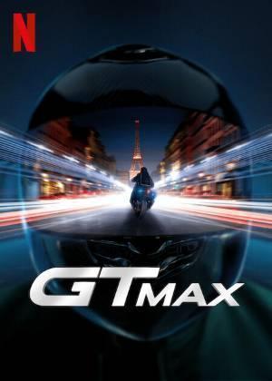 Gtmax Poster Gtmax 2024 Netflix