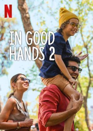 In Good Hands 2 Poster In Good Hands 2 2024 Netflix