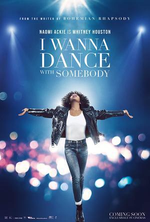I Wanna Dance With Somebody Poster I Wanna Dance With Somebody 2022