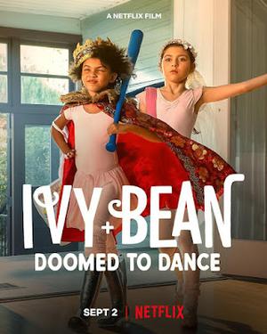 Ivy Bean: Doomed To Dance 2022 Netflix