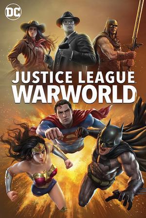 Justice League: Warworld Poster Justice League: Warworld 2023
