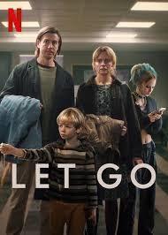Let Go Poster Let Go 2024 Netflix