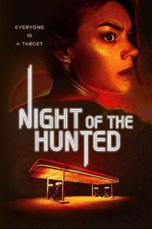 Night Of The Hunted Poster Night Of The Hunted 2023