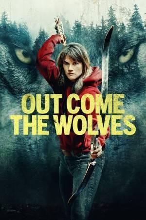 Out Come The Wolves Poster Out Come The Wolves 2024