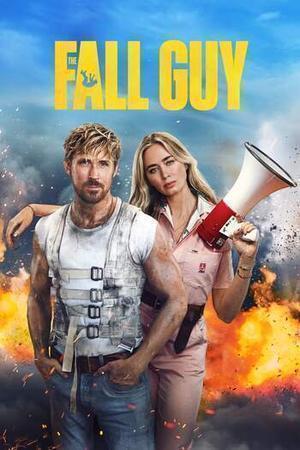 The Fall Guy Poster The Fall Guy 2024