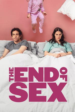 The End Of Sex Poster The End Of Sex 2023