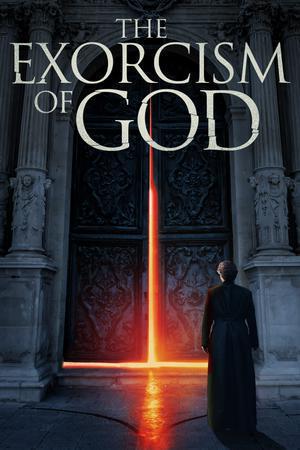 The Exorcism Of God Poster The Exorcism Of God 2021