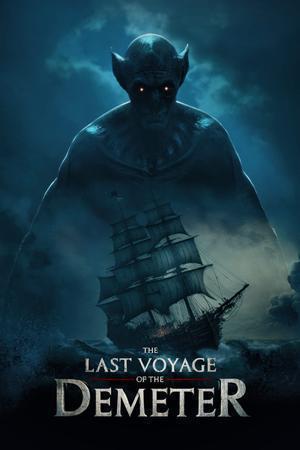 The Last Voyage Of The Demeter Poster The Last Voyage Of The Demeter 2023