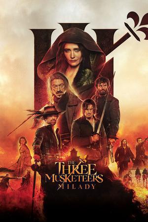 The Three Musketeers - Part 2: Milady Poster The Three Musketeers - Part 2: Milady 2023