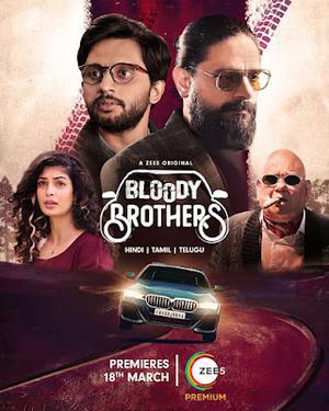 Bloody Brothers S01 Poster Bloody Brothers S01 2022 Zee5
